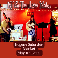 KT & the Love Notes at Eugene Saturday Market