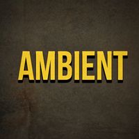 Ambiant by Charlie Wright