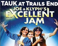 Tauk at Trails End Joe & Klyph's Excellent Jam