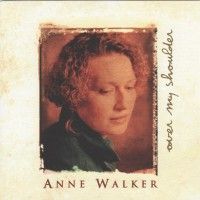 Over My Shoulder by Anne Walker