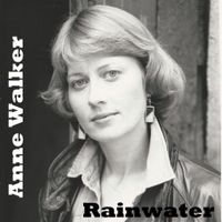 Rainwater by Anne Walker