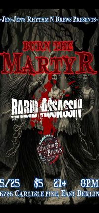 Rabid Assassin & Burn the Martyr