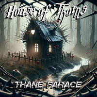House of Thorns by Thane Farace