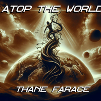 Atop the world by Thane Farace