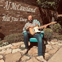 Real Fine Day by AJ McCausland