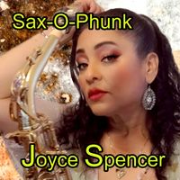 Sax-O-Phunk by Joyce Spencer