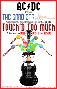 The Sand Bar Presents - Touch'd Too Much - A Tribute To Bon Scott Era AC/DC
