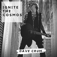 Ignite the Cosmos by Dave Crum