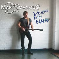 Know My Name by Marty Manous