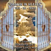 DANCIN IN HEAVEN available here; http://www.traxsource.com/title/59332/dancin-in-heaven
