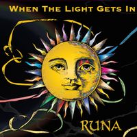 When The Light Gets In by RUNA