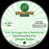 Love No Longer Has A Hold On Me / I Can't Forget About You by Dennis Taylor