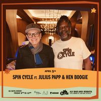 SpinCycle - DJ Hen Boogie w/ Julius Papp