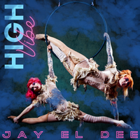 High Vibe by Jay El Dee
