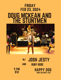 Doug McKean and The Stuntmen w/ Josh Jesty, Ruby Rose