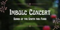 Imbolc Concert- Songs of Earth and Fungi