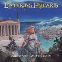 Atlantean Shores / And Silently The Age Did Pass by Entering Polaris
