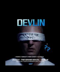 Devlin, Paro Pablo at The Grand Social Dublin