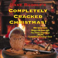 Completely Cracked Christmas by Dave Rudolf