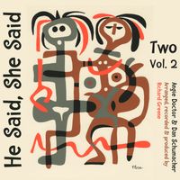 Two, Vol. 2 by He Said, She Said