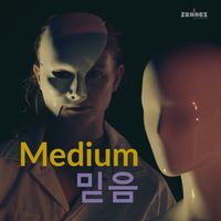 Medium - 믿음 by Floris Kappeyne, Youngwoo Lee