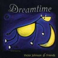 Dreamtime by Victor Johnson