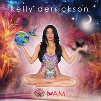 I AM by Kelly Derrickson