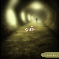i'm just here - solo