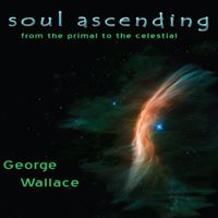 Soul Ascending by George Wallace