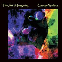 The Art of Imagining by George Wallace