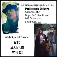 Paul Inman's Delivery with special guest Wild Mountain Mystics