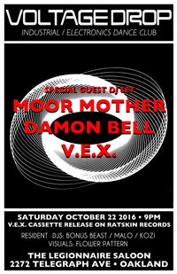 Voltage Drop - Industrial / Electronics Dance Club with Moor Mother + Damon Bell + V.E.X.