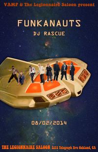 LIVE MUSIC: Vamp & The Legionnaire Saloon present The Funkanauts plus DJ RASCUE