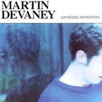 Somebody Somewhere by Martin Devaney