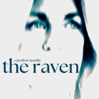 The Raven by Caroline Lavelle