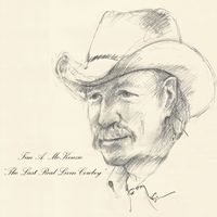The Last Real Livin Cowboy by Tim A McKenzie