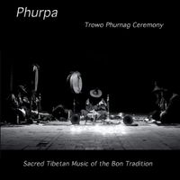 Trowo Phurnag Ceremony by Phurpa