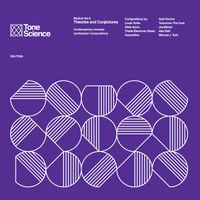 Tone Science Module No​​​.​​​9 Theories and Conjectures (DiN​​​:​​​TS09) by Various Artists