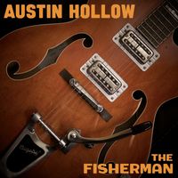 "The Fisherman" by Austin Hollow