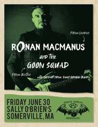 Ronan MacManus & The Goon Squad