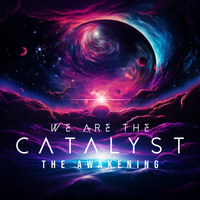 The Awakening by We Are The Catalyst