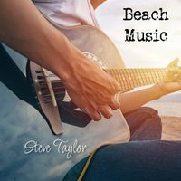 Beach Music by Steve Taylor