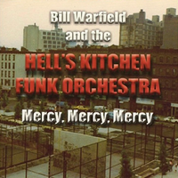 Mercy, Mercy, Mercy by Bill Warfield