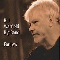 For Lew by Bill Warfield
