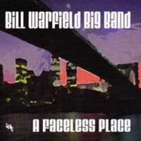 A Faceless Place by Bill Warfield