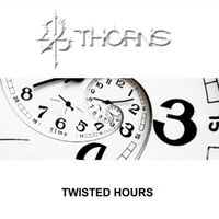 Twisted Hours by 24 Thorns