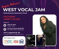 West Vocal Jam - featuring Liberty Silver! 