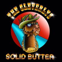 Solid Butter by The Cleverlys