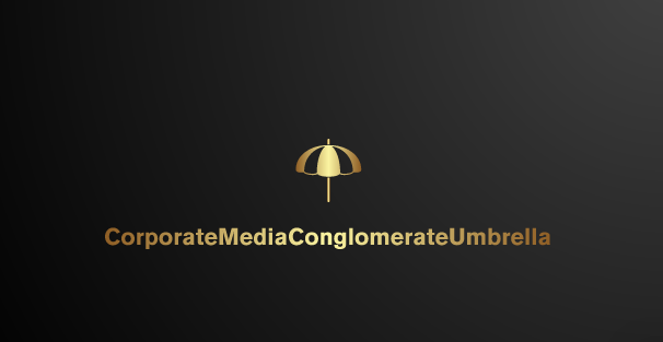 CorporateMediaConglomerateUmbrella.com