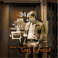 Lost and Found by Dewey Kincade